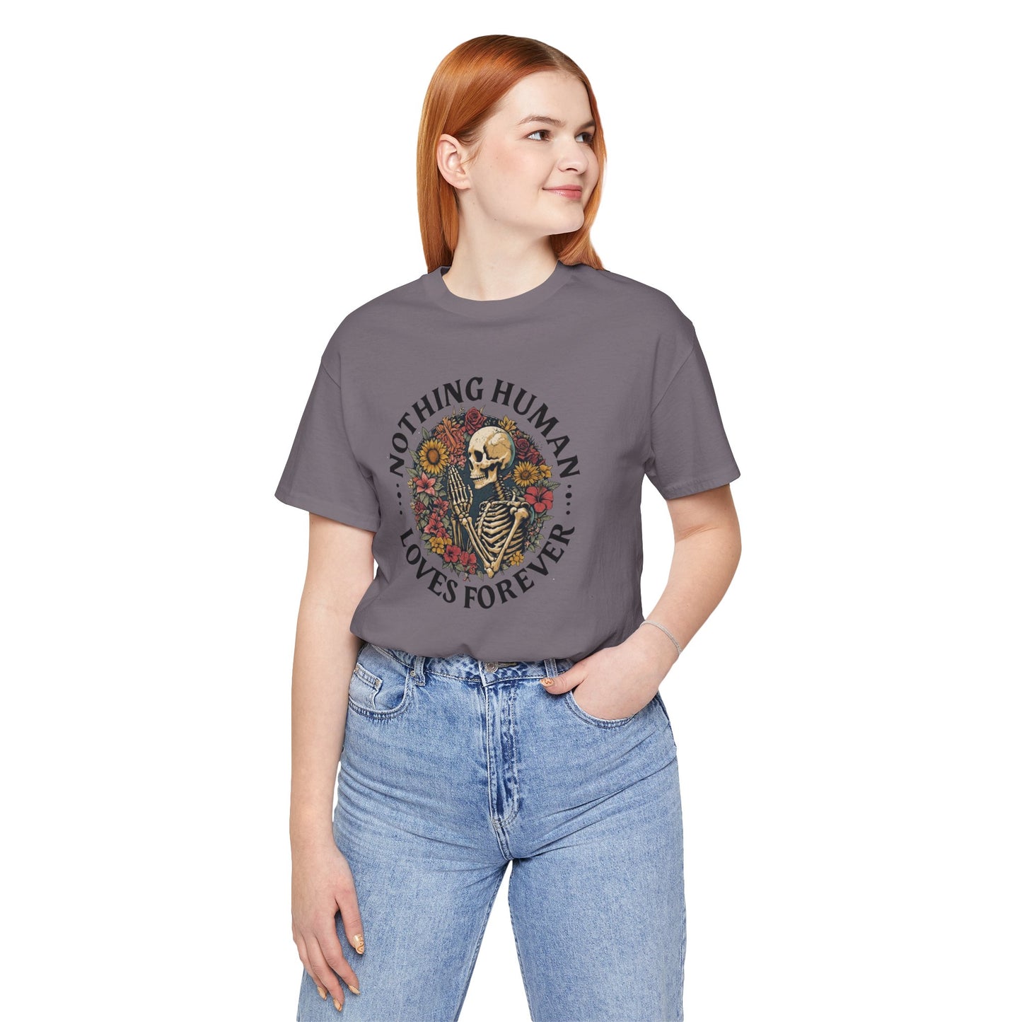Nothing Human Loves Forever Women's Tee