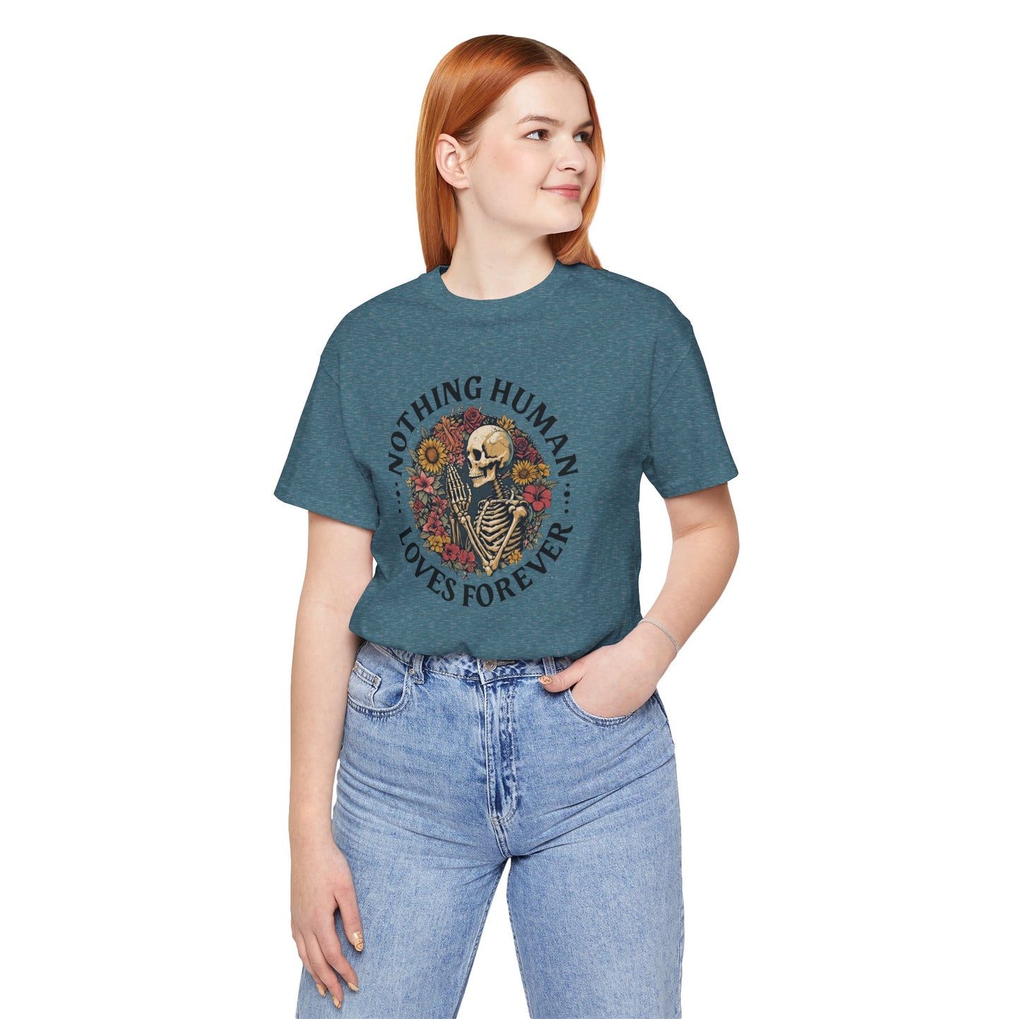 Nothing Human Loves Forever Women's Tee