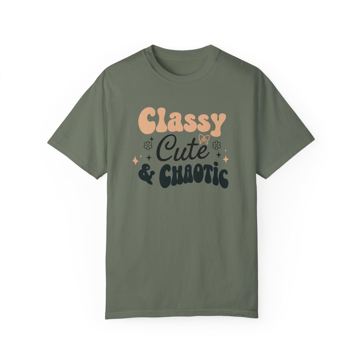 Women's T-Shirt - Classy, Cute, and Chaotic Design