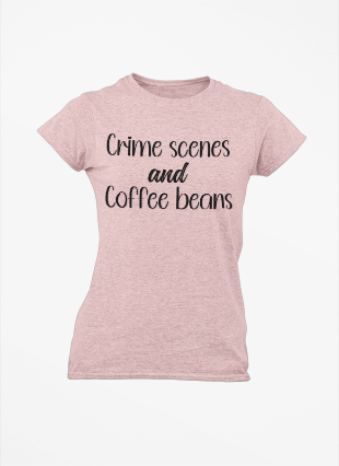 Women's Tee - Crime Scenes and Coffee Beans