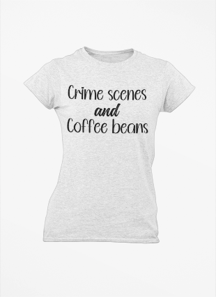 Women's Tee - Crime Scenes and Coffee Beans