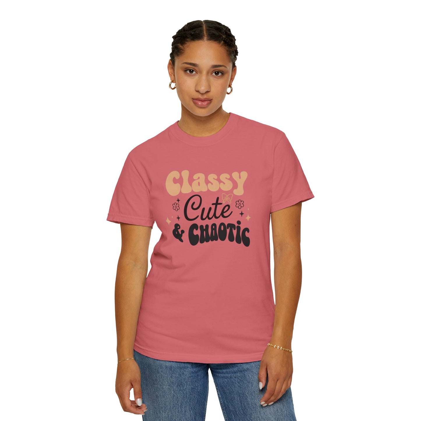 Women's T-Shirt - Classy, Cute, and Chaotic Design