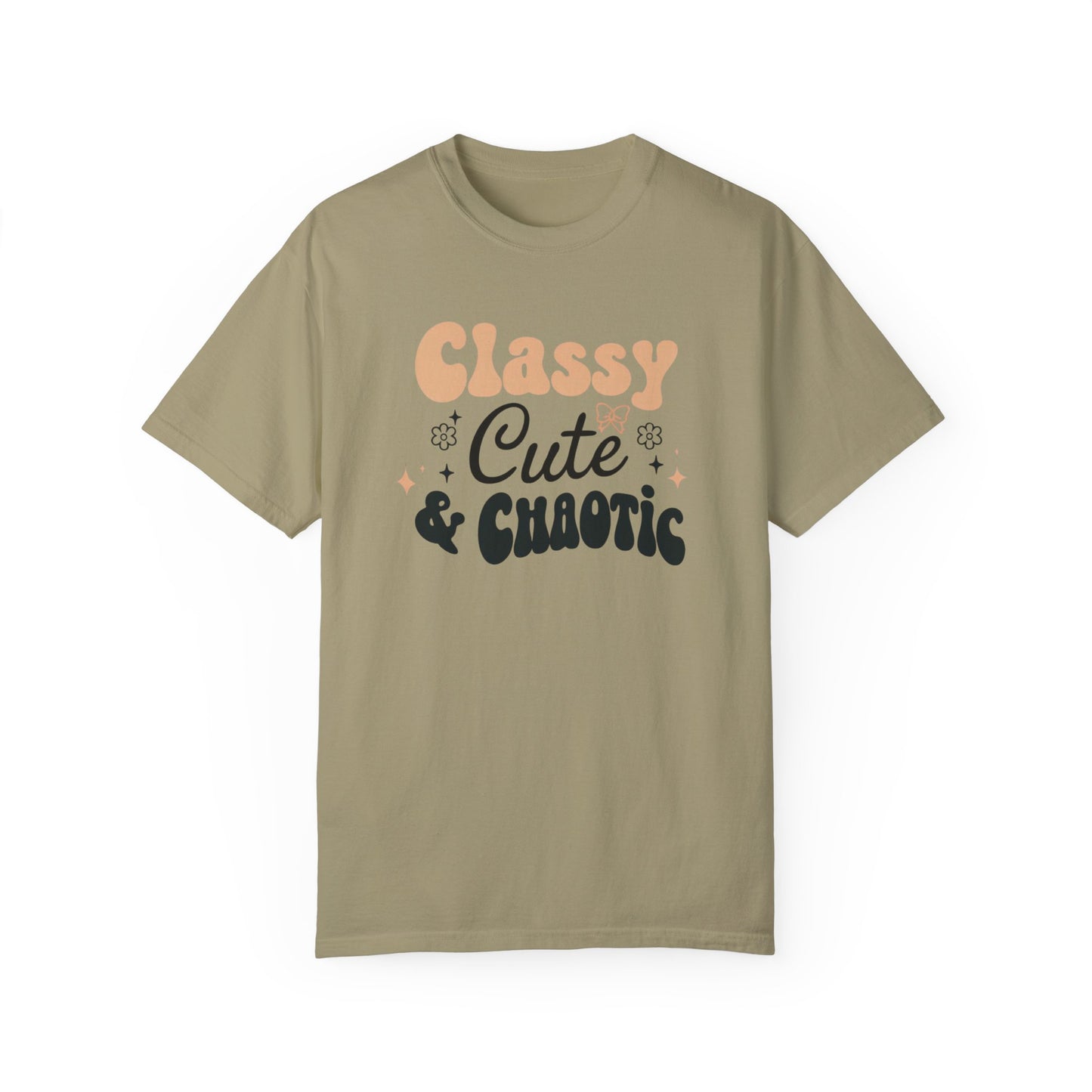 Women's T-Shirt - Classy, Cute, and Chaotic Design