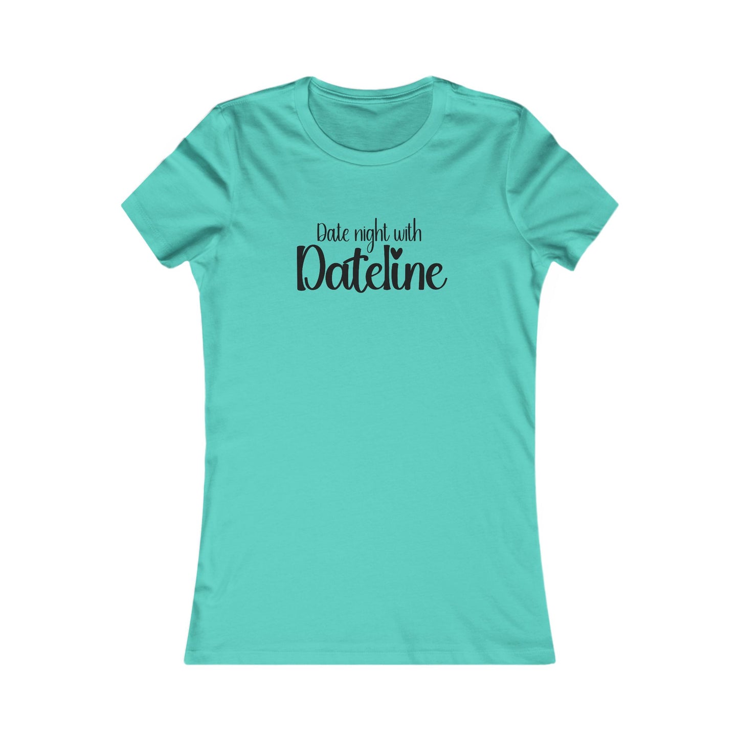 Women's Tee - Date Night with Dateline True Crime Lovers Shirt