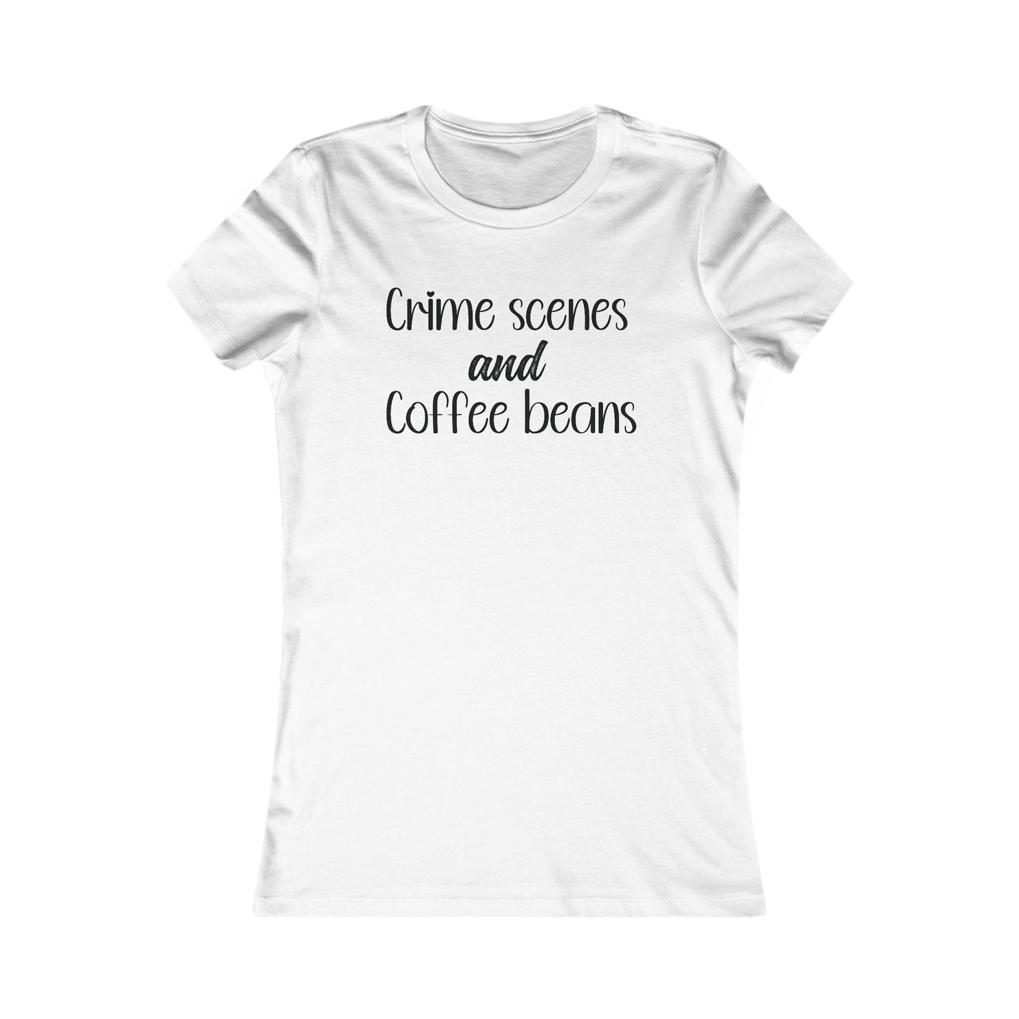 Women's Tee - Crime Scenes and Coffee Beans