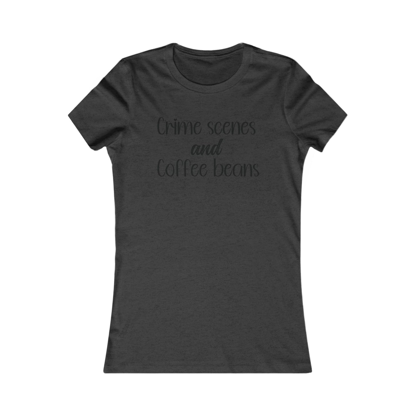 Women's Tee - Crime Scenes and Coffee Beans