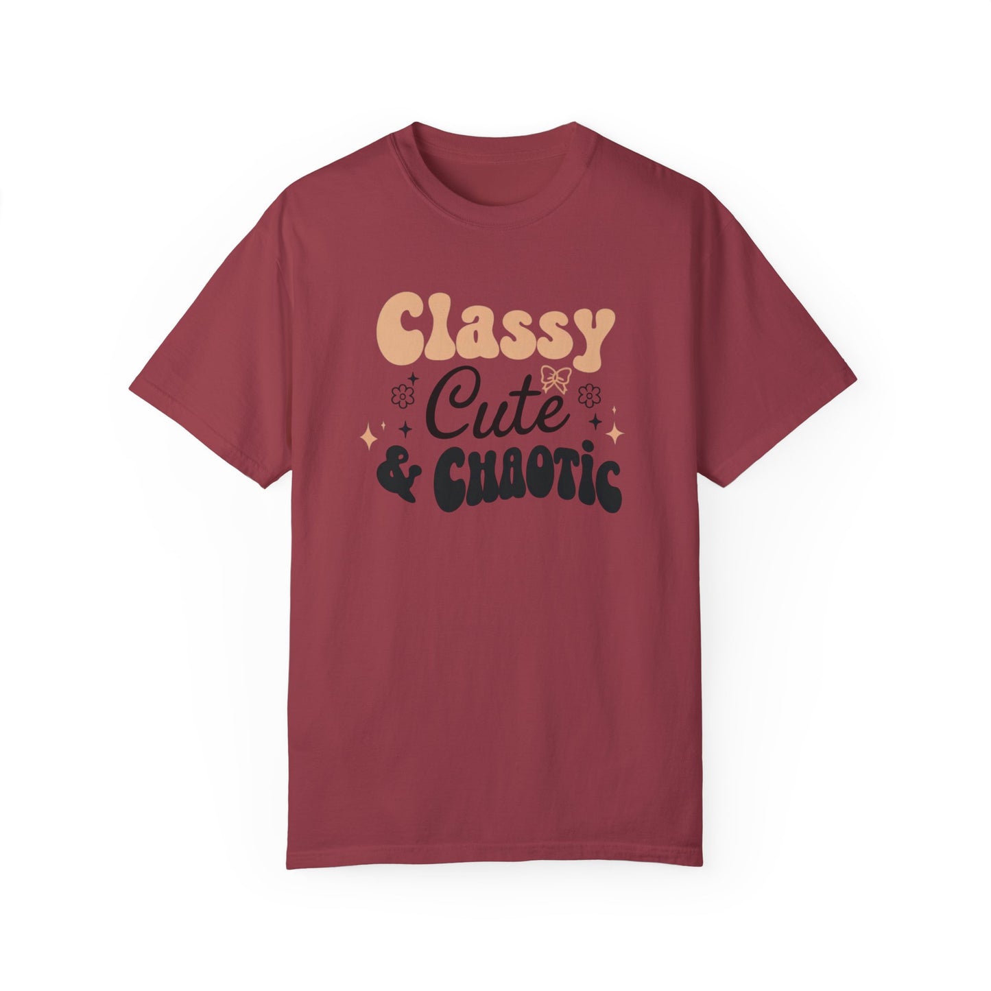Women's T-Shirt - Classy, Cute, and Chaotic Design